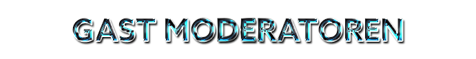Gast Moderatoren